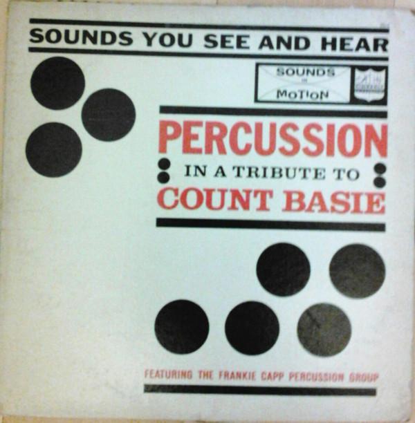The Frankie Capp Percussion Group - In A Tribute To Count Basie