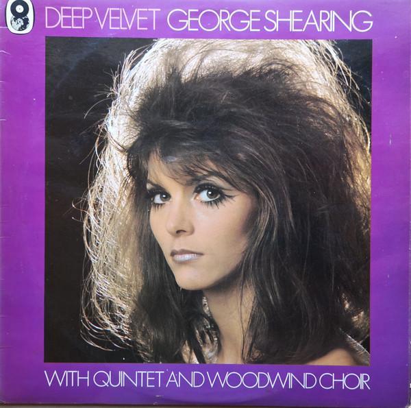 The George Shearing Quintet - Deep Velvet