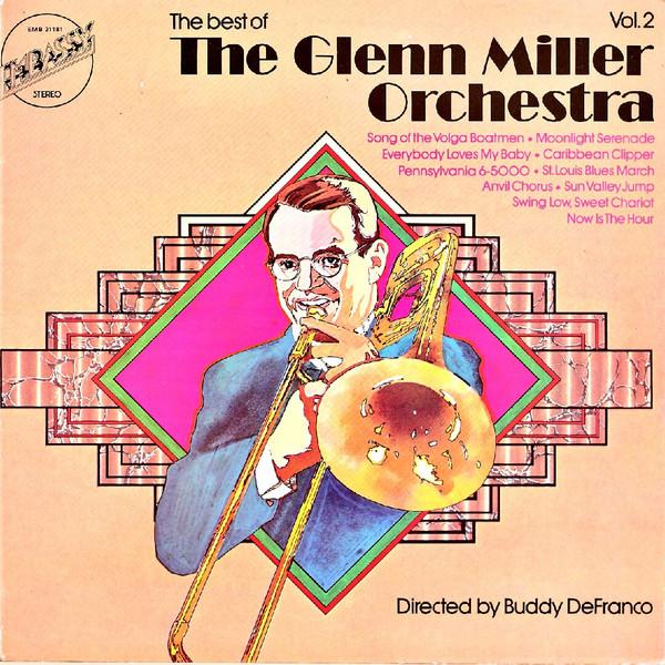 The Glenn Miller Orchestra - The Best Of The Glenn Miller Orchestra - Vol. 2