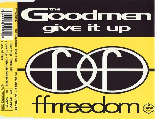 The Good Men - Give It Up