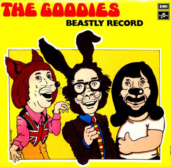The Goodies - Beastly Record