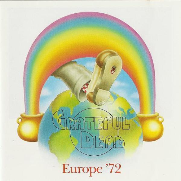 The Grateful Dead - Europe '72