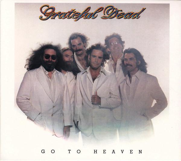 The Grateful Dead - Go To Heaven