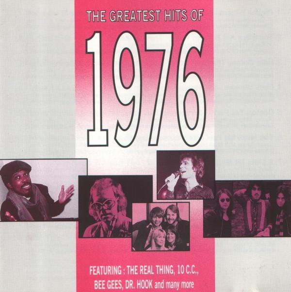  - The Greatest Hits Of 1976