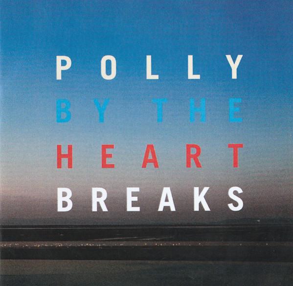 The Heartbreaks - Polly