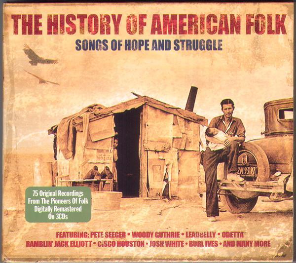  - The History Of American Folk (Songs Of Hope And Struggle)