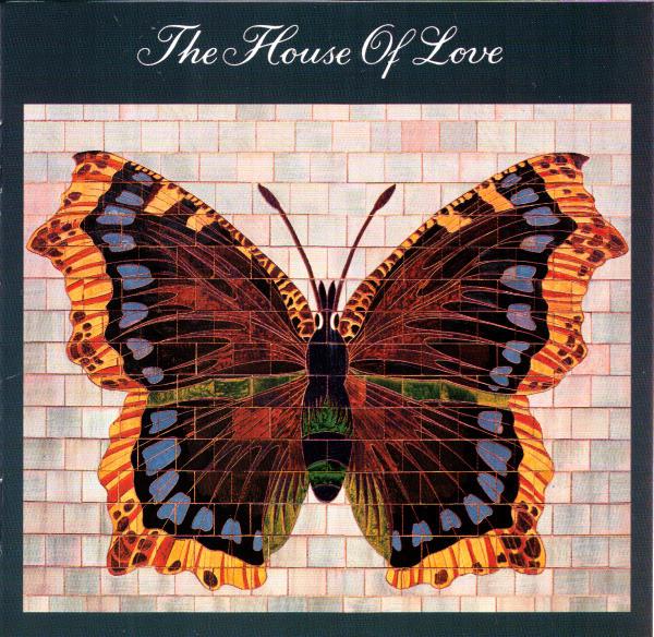 The House Of Love - The House Of Love