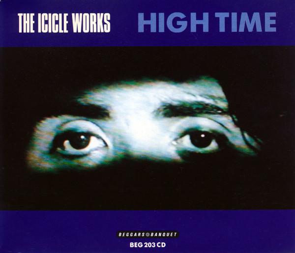 The Icicle Works - High Time