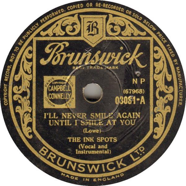 The Ink Spots - I'll Never Smile Again Until I Smile At You / My Greatest Mistake