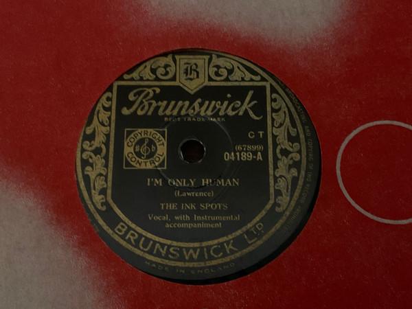 The Ink Spots - I’m Only Human 