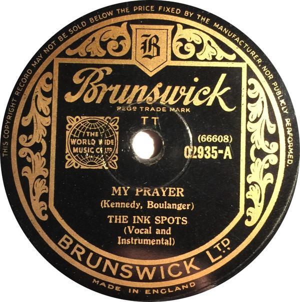 The Ink Spots - My Prayer / Give Her My Love