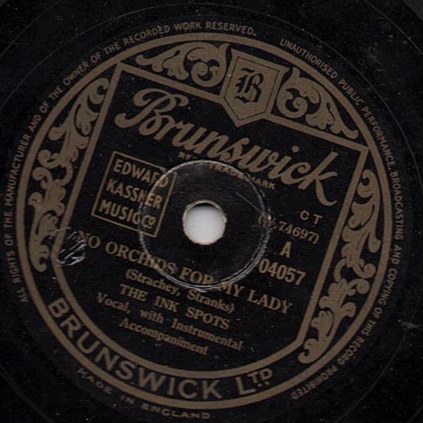 The Ink Spots - No Orchids For My Lady / Bewildered