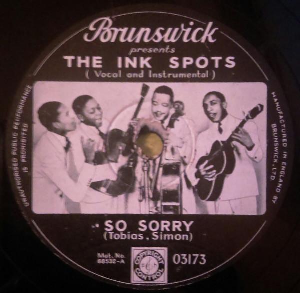 The Ink Spots - So Sorry / Ring, Telephone, Ring
