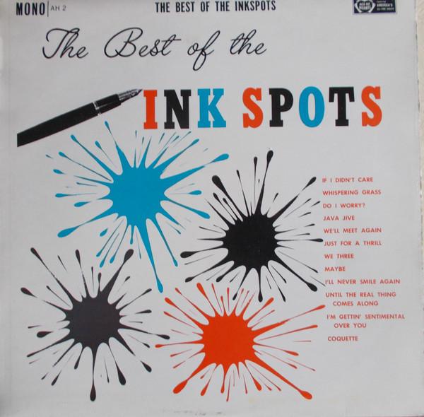 The Ink Spots - The Best Of The Ink Spots