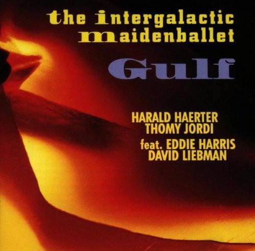 The Intergalactic Maiden Ballet, Harald Haerter, Thomy Jordi, Eddie Harris, David Liebman - Gulf