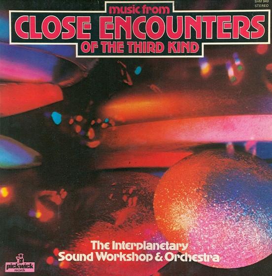 The Interplanetary Sound Workshop & Orchestra - Music From Close Encounters Of The Third Kind