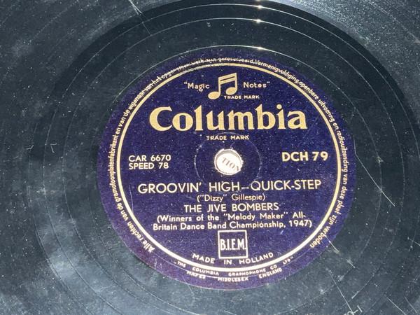The Jive Bombers - Groovin’ High / J B Re-Bop