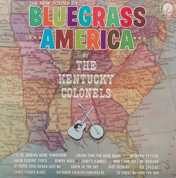 The Kentucky Colonels - The New Sound Of Bluegrass America