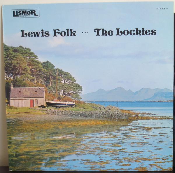 The Lochies - Lewis Folk
