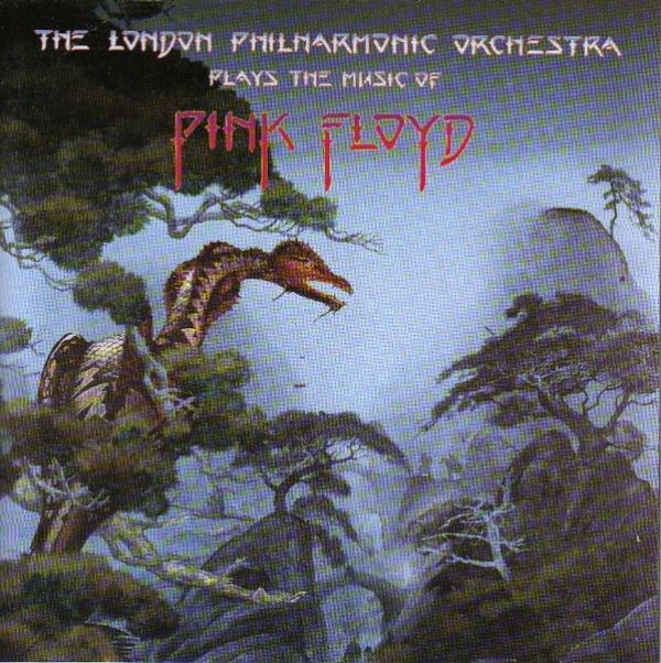 The London Philharmonic Orchestra - Plays The Music Of Pink Floyd