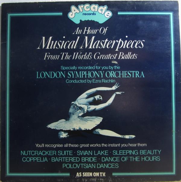 The London Symphony Orchestra, Ezra Rachlin - An Hour Of Musical Masterpieces