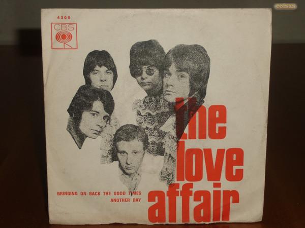 The Love Affair - Bringing On Back The Good Times