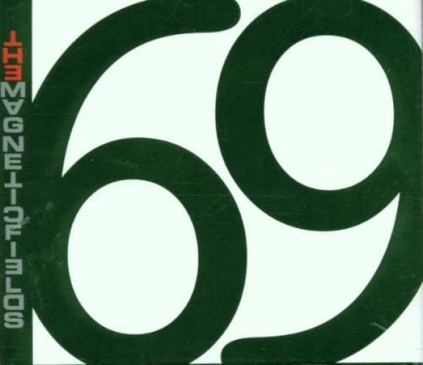 The Magnetic Fields - 69 Love Songs