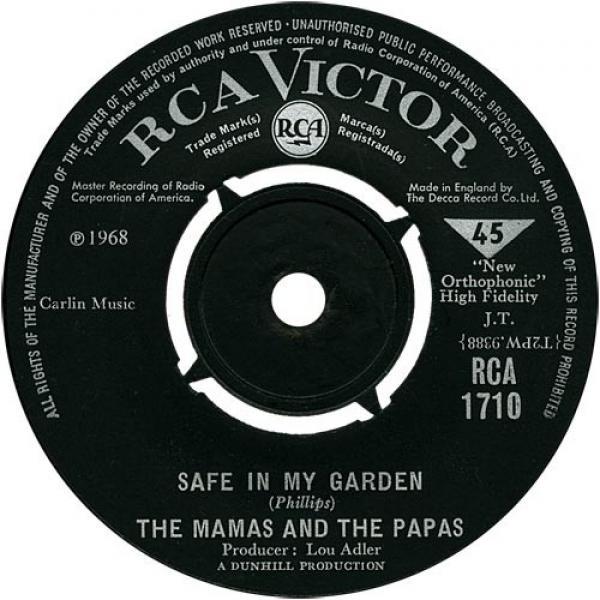 The Mamas & The Papas - Safe In My Garden / Too Late