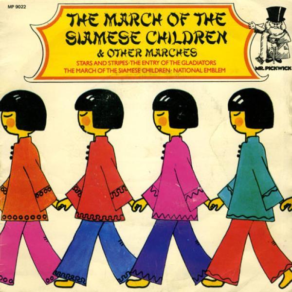  - The March Of The Siamese Children & Other Marches