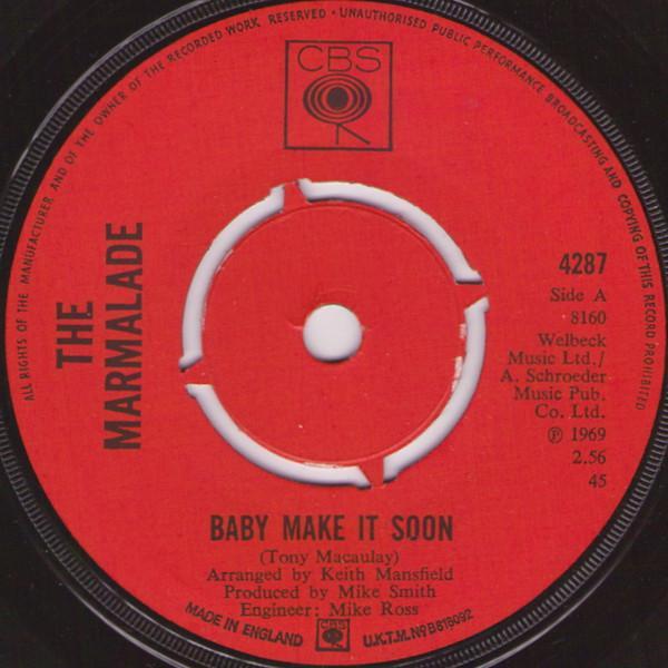 The Marmalade - Baby Make It Soon