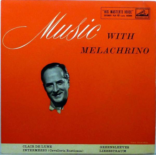 The Melachrino Strings And Orchestra - Music With Melachrino