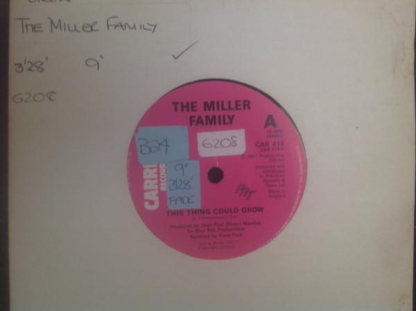 The Miller Family - This Thing Could Grow