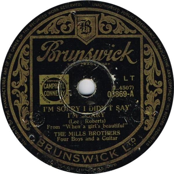 The Mills Brothers - I'm Sorry I Didn't Say I'm Sorry / I'll Never Make The Same Mistake Again