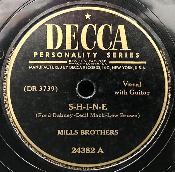 The Mills Brothers - S-H-I-N-E / Love Is Fun