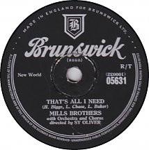 The Mills Brothers - That's All I Need / Tell Me More