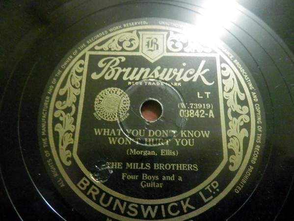 The Mills Brothers - What You Don't Know Won't Hurt You / Oh! My Aching Heart