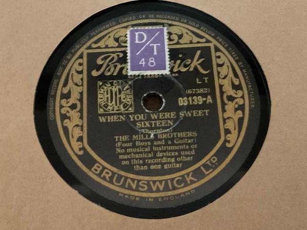 The Mills Brothers - When You Were Sweet Sixteen / Once Upon A Dream 