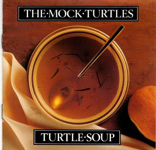 The Mock Turtles - Turtle Soup