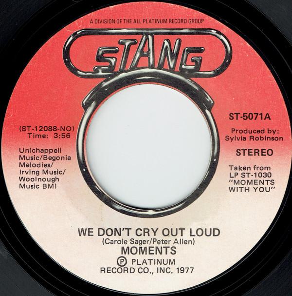 The Moments - We Don't Cry Out Loud