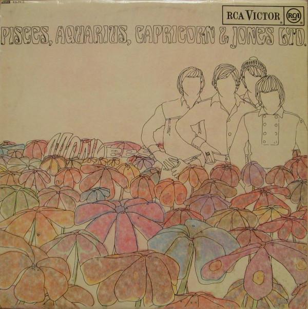 The Monkees - Pisces, Aquarius, Capricorn & Jones Ltd.