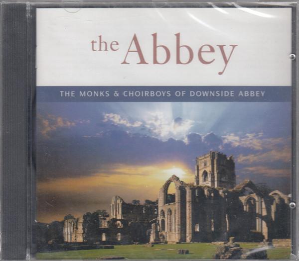 The Monks And Choirboys Of Downside Abbey - The Abbey