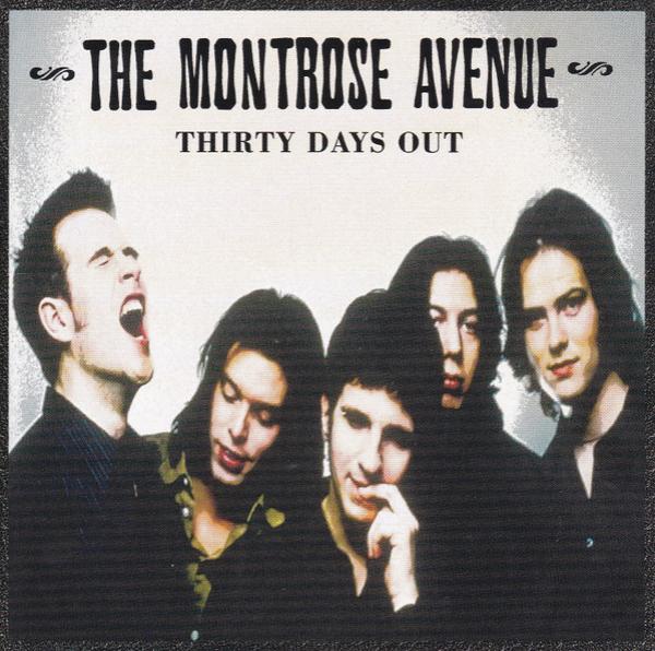 The Montrose Avenue - Thirty Days Out