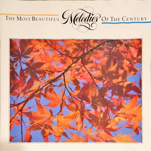 - The Most Beautiful Melodies Of The Century