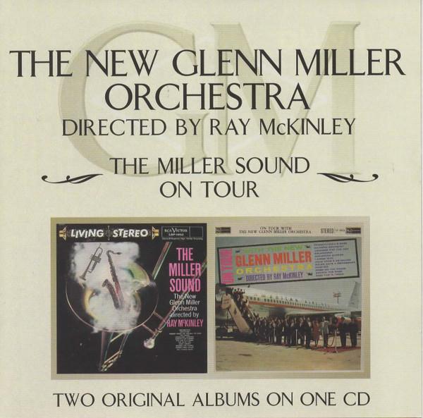 The New Glenn Miller Orchestra, Ray McKinley - The Miller Sound / On Tour