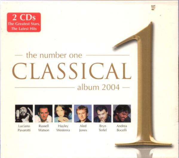  - The Number One Classical Album 2004