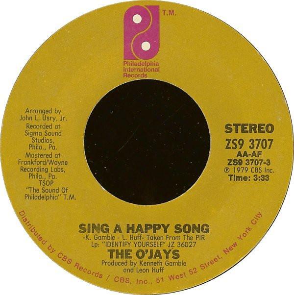 The O'Jays - Sing A Happy Song / One In A Million (Girl)