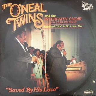 The O'Neal Twins, The Interfaith Choir - Saved By His Love