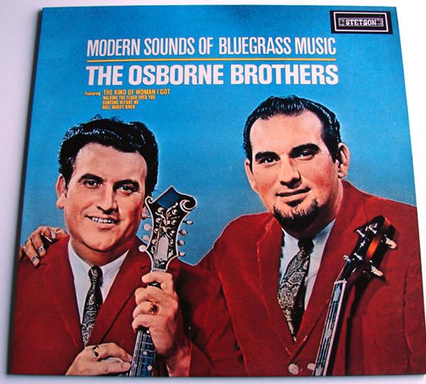 The Osborne Brothers - Modern Sounds Of Bluegrass Music