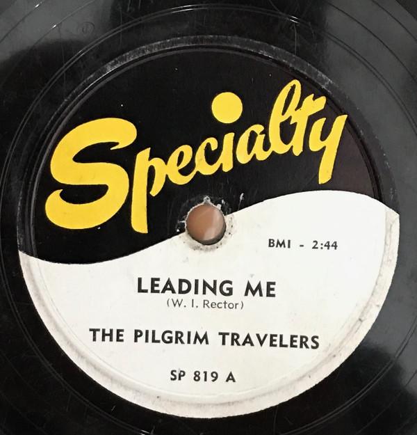 The Pilgrim Travelers - Leading Me / When I Join The Jubilee