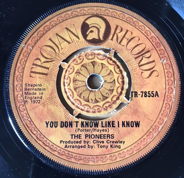 The Pioneers - You Don't Know Like I Know